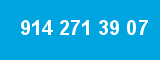 914 271 39 07 914 271 39 07